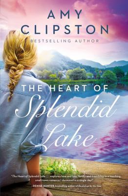 Book: The Heart of Splendid Lake