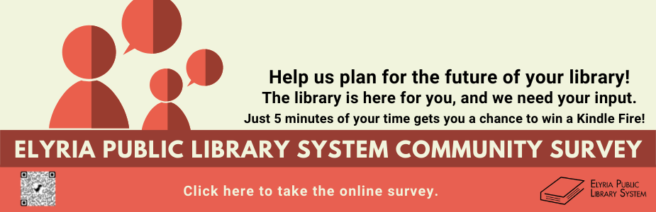 Help us plan for the future of your library! The library is here for you, and we need your input. Click here to take the online survey.